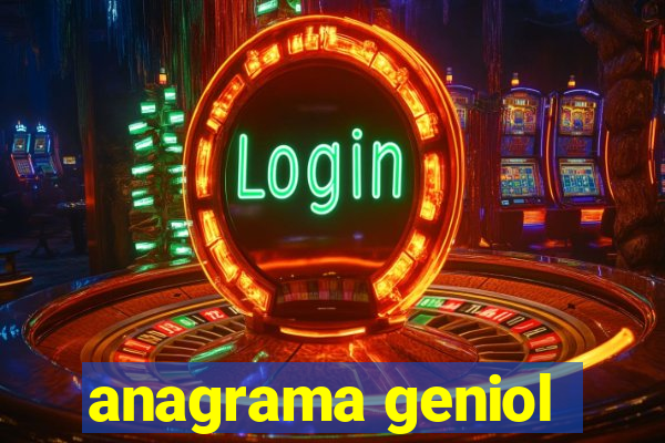 anagrama geniol